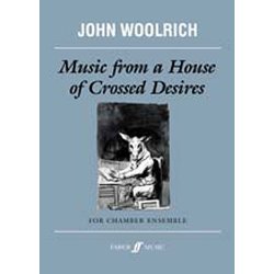 Music From A House Of Crossed Desires
