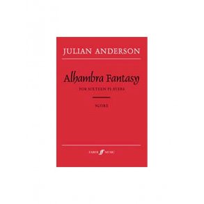 Julian Anderson: Alhambra Fantasy (Score)