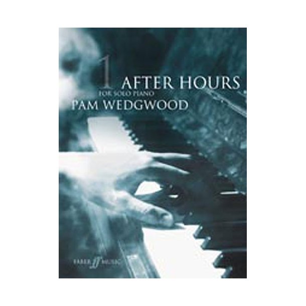 Pamela Wedgwood: After Hours Book 1 (Piano Grades 3-5)