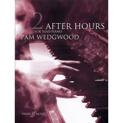 Pam Wedgwood: After Hours For Solo Piano Book 2