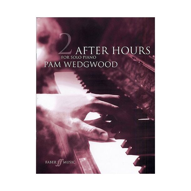 Pam Wedgwood: After Hours For Solo Piano Book 2