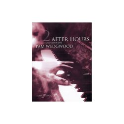Pam Wedgwood: After Hours For Solo Piano Book 2
