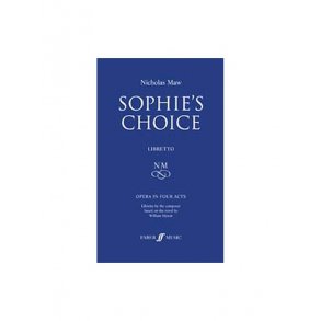 Nicholas Maw: Sophie's Choice (Libretto)