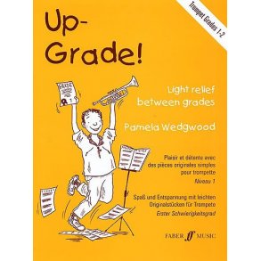 Pamela Wedgwood: Up-Grade! Trumpet Grades 1-2