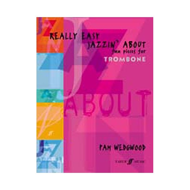 Pamela Wedgwood: Really Easy Jazzin' About (Trombone)