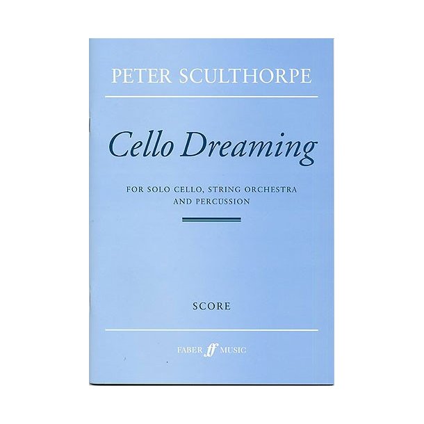 Peter Sculthorpe: Cello Dreaming