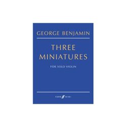 George Benjamin: Three Miniatures