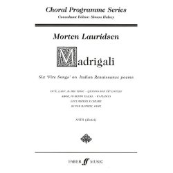 Morten Laudridsen: Madrigali - Six Fire Songs