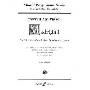 Morten Laudridsen: Madrigali - Six Fire Songs