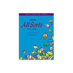 Trinity College London: Violin All Sorts Initial-Grade 1