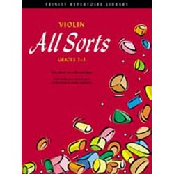 Trinity College London: Violin All Sorts Grades 2-3