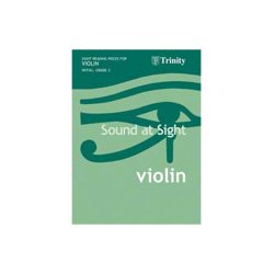 Sound At Sight Violin - Initial To Grade Three
