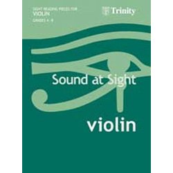 Sound At Sight: Violin Grades 4-8