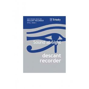 Sound At Sight : Descant Recorder (Initial-Grade 5)