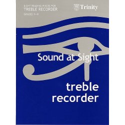 Sound At Sight: Treble Recorder (Grades 1-8)