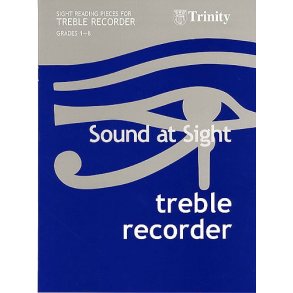 Sound At Sight: Treble Recorder (Grades 1-8)