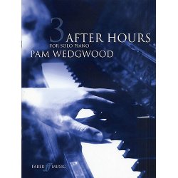 Pamela Wedgwood: After Hours For Solo Piano Book 3