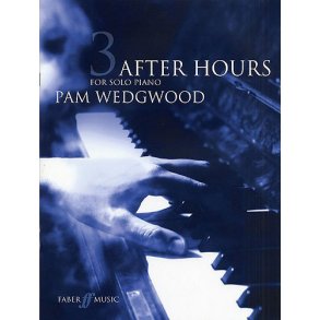 Pamela Wedgwood: After Hours For Solo Piano Book 3
