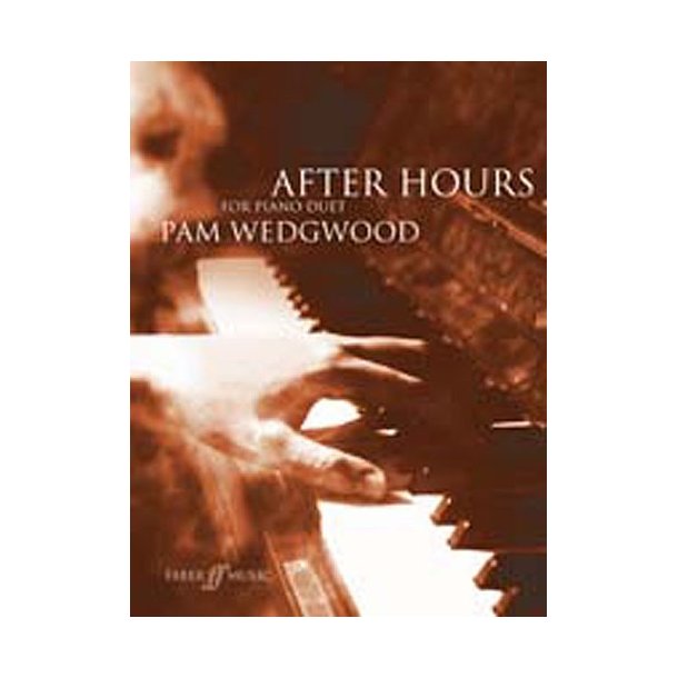 Pam Wedgwood: After Hours For Piano Duet