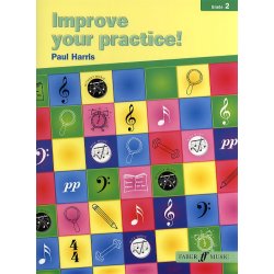 Paul Harris: Improve Your Practice! Instrumental Grade 2