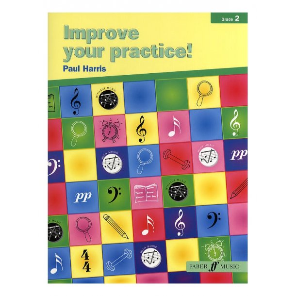 Paul Harris: Improve Your Practice! Instrumental Grade 2