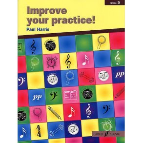 Improve Your Practice! Instrumental Grade 5