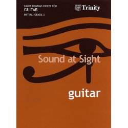 Sound At Sight: Guitar Initial-Grade 3