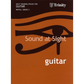 Sound At Sight: Guitar Initial-Grade 3