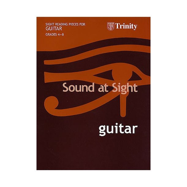 Sound At Sight: Guitar Grades 4-8