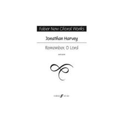 Jonathan Harvey: Remember, O Lord (SATB)