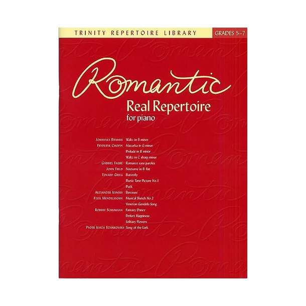 Romantic Real Repertoire For Piano (Grades 5-7)