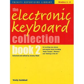 The Electronic Keyboard Collection - Book 2