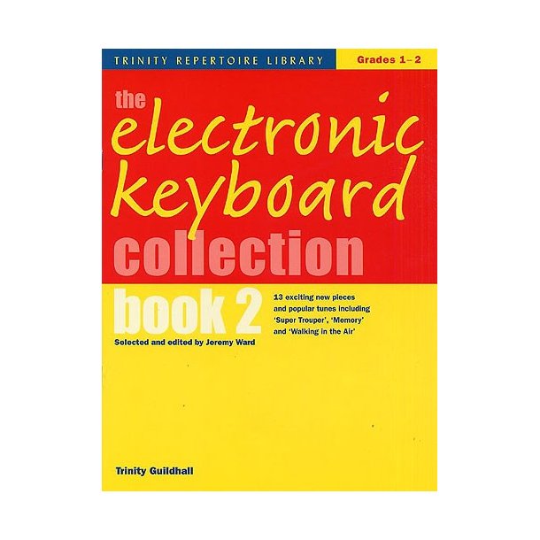 The Electronic Keyboard Collection - Book 2