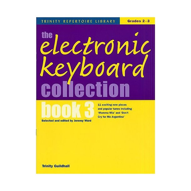 The Electronic Keyboard Collection - Book 3