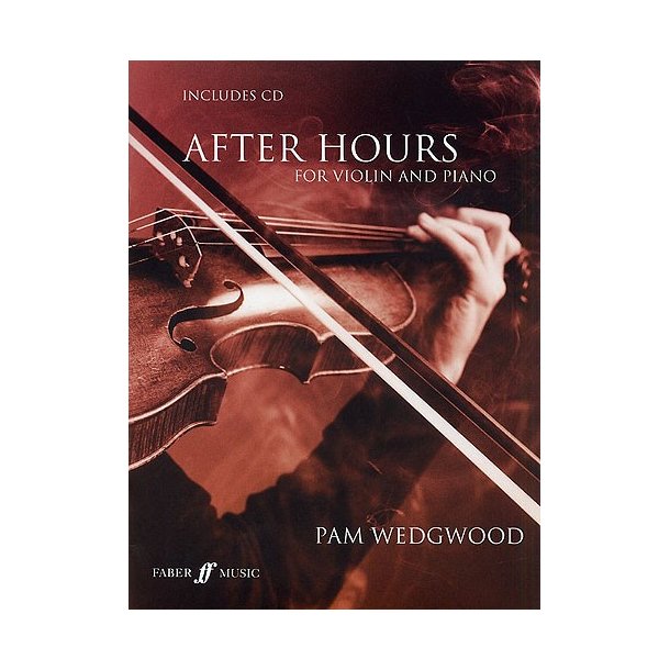 Pam Wedgwood: After Hours For Violin And Piano (Book/CD)