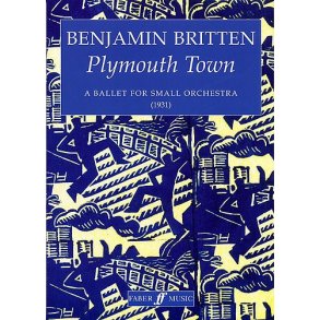 Benjamin Britten: Plymouth Town