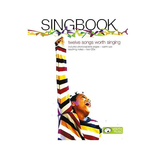 Singbook - Twelve Songs Worth Singing (Book/2CDs)