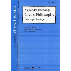 Alexander L'Estrange: Love's Philosophy (SA)