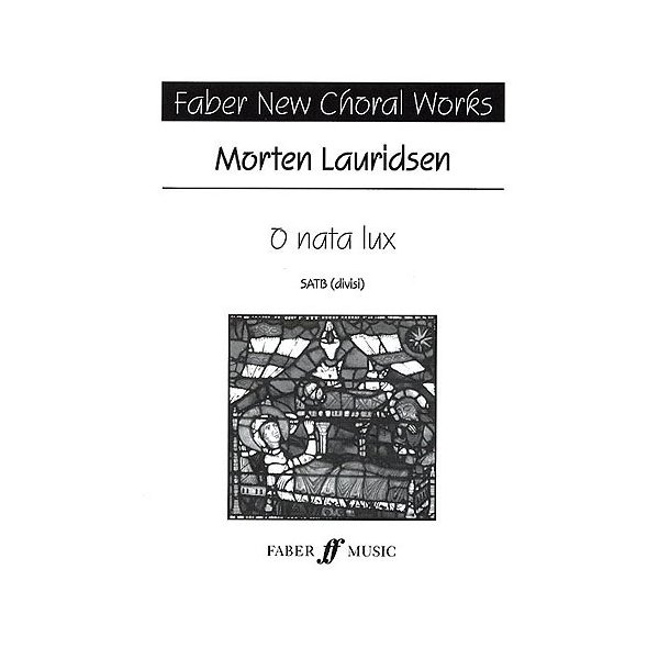 Morten Lauridsen: O Nata Lux