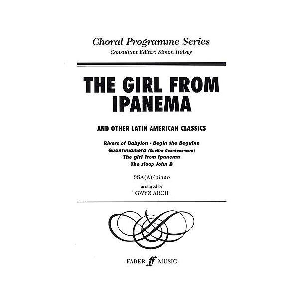The Girl From Ipanema - And Other Latin American Classics (SSA)