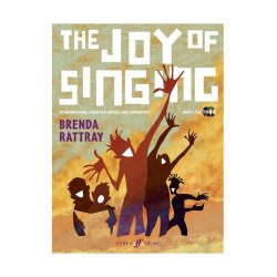Brenda Rattray: The Joy Of Singing (Book And 2 CDs)