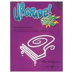 Pam Wedgwood: Jazz Up-Grade! (Piano Grades 0-1)