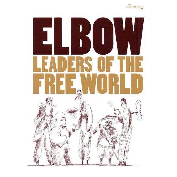 Elbow: Leaders Of The Free World