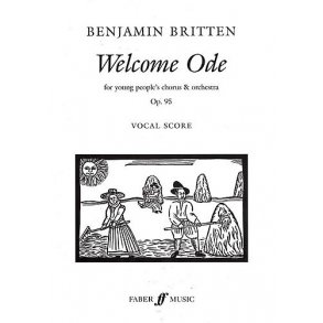 Benjamin Britten: Welcome Ode Op.95 (Vocal Score)