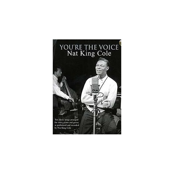 You're The Voice: Nat King Cole