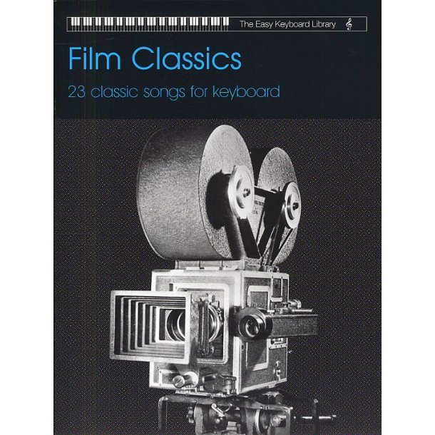 The Easy Keyboard Library: Film Classics