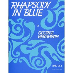 George Gershwin: Rhapsody In Blue (Piano Solo)