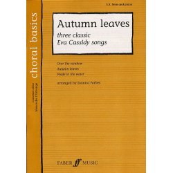 Choral Basics: Autumn Leaves - Three Classic Eva Cassidy Songs (SAB/Piano)