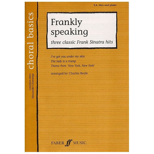 Choral Basics: Frankly Speaking - Three Classic Frank Sinatra Songs (SAB/Piano)