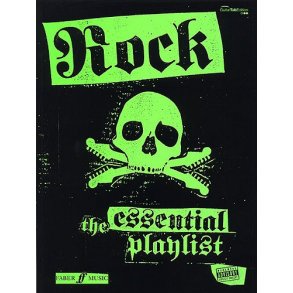 Rock: The Essential Playlist